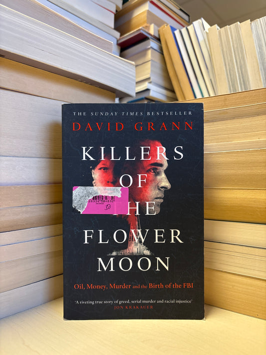 David Grann - Killers of the Flower Moon