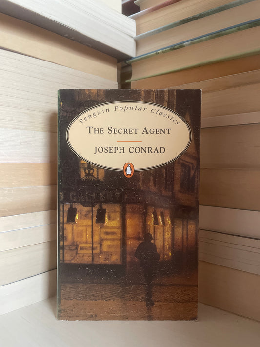 Joseph Conrad - The Secret Agent