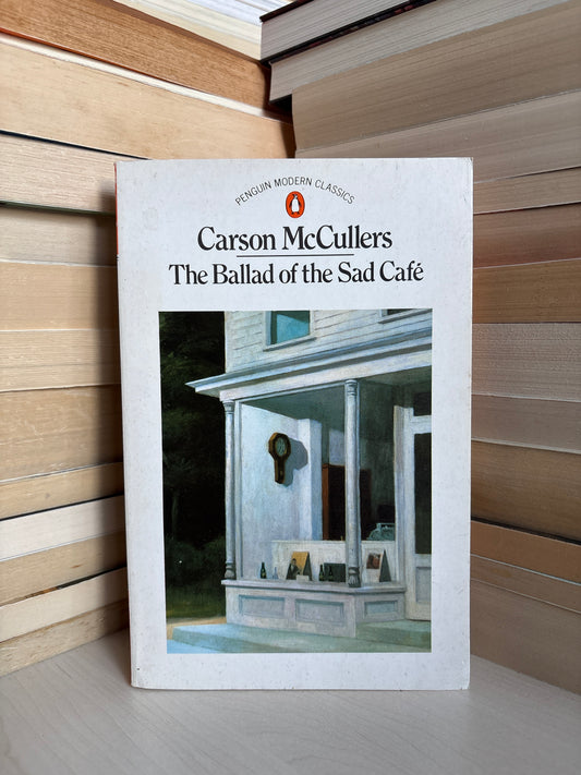 Carson McCullers - The Ballad of Sad Cafe and Other Stories