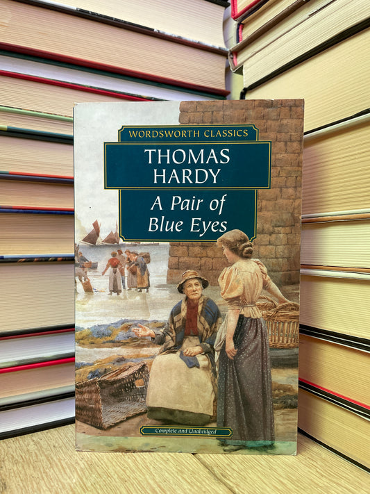 Thomas Hardy - A Pair of Blue Eyes