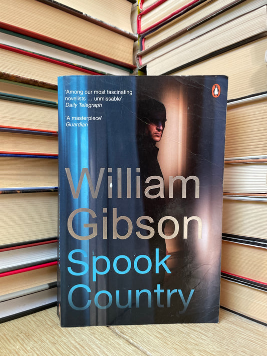 William Gibson - Spook Country