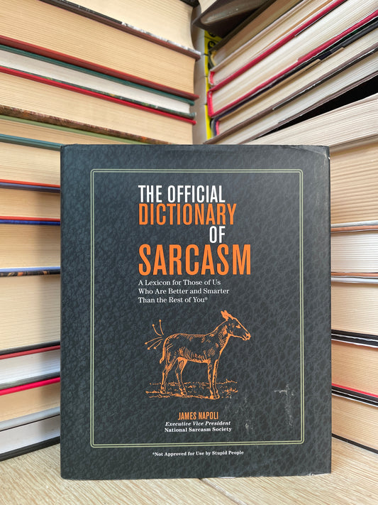 James Napoli - The Official Dictionary of Sarcasm