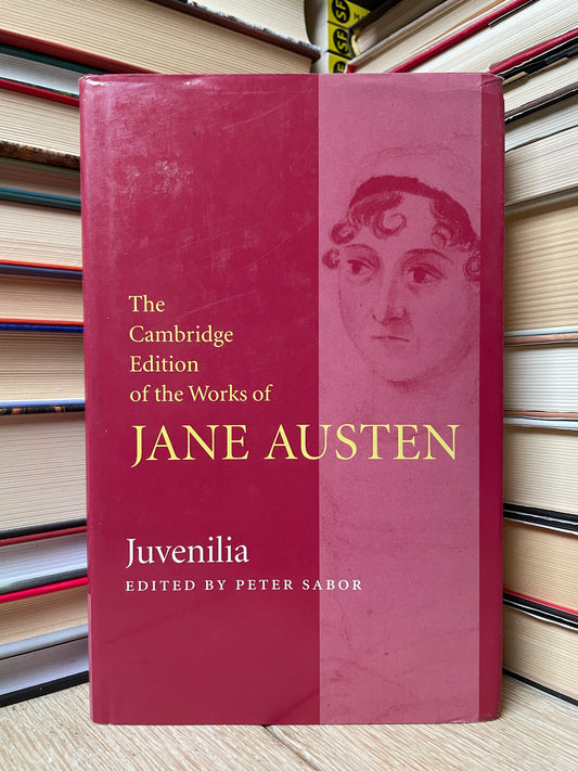 Peter Sabor - The Cambridge Edition of the Works of Jane Austen