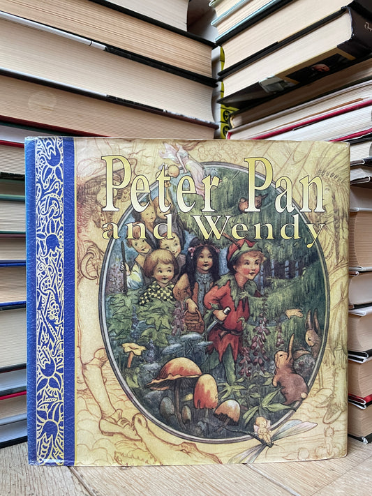 J. M. Barrie - Peter Pan and Wendy