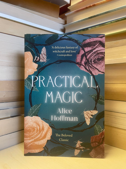 Alice Hoffman - Practical Magic