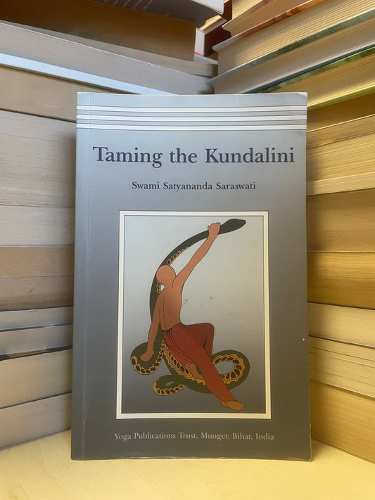 Swami Satyananda Saraswati - Taming the Kundalini