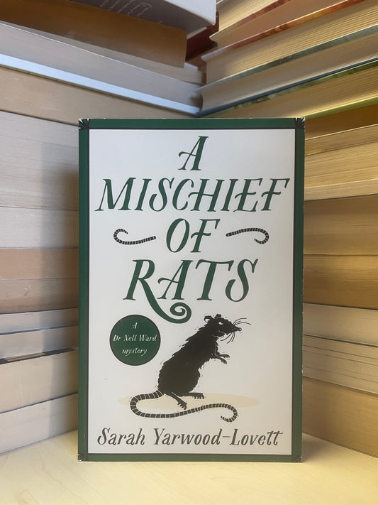 Sarah Yarwood-Lovett - A Mischief of Rats