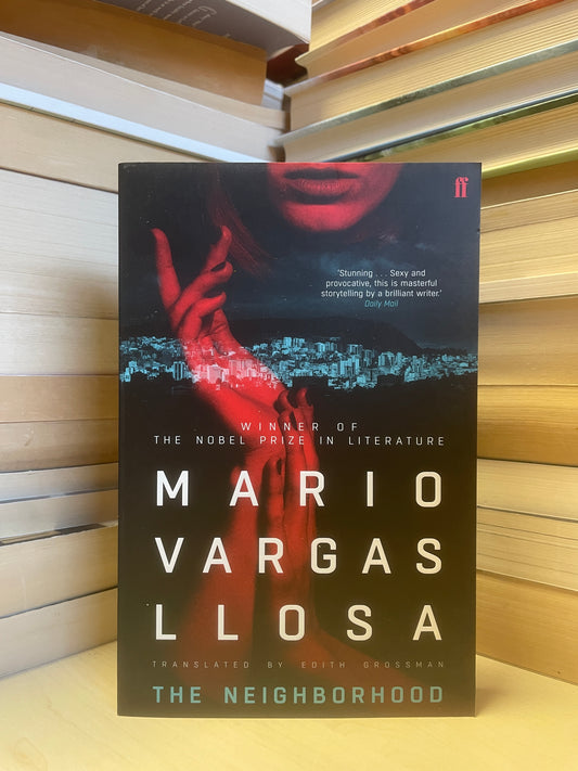 Mario Vargas Llosa - The Neighborhood