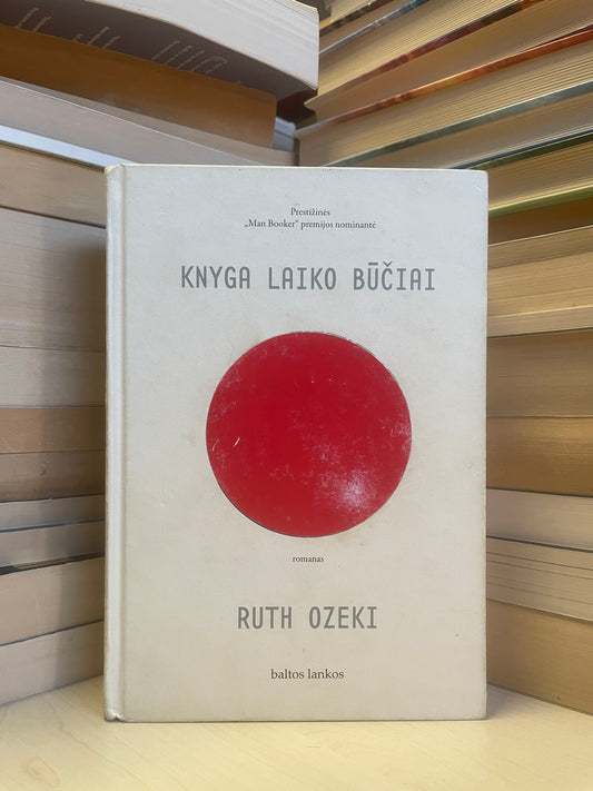 Ruth Ozeki - ,,Knyga laiko būčiai"