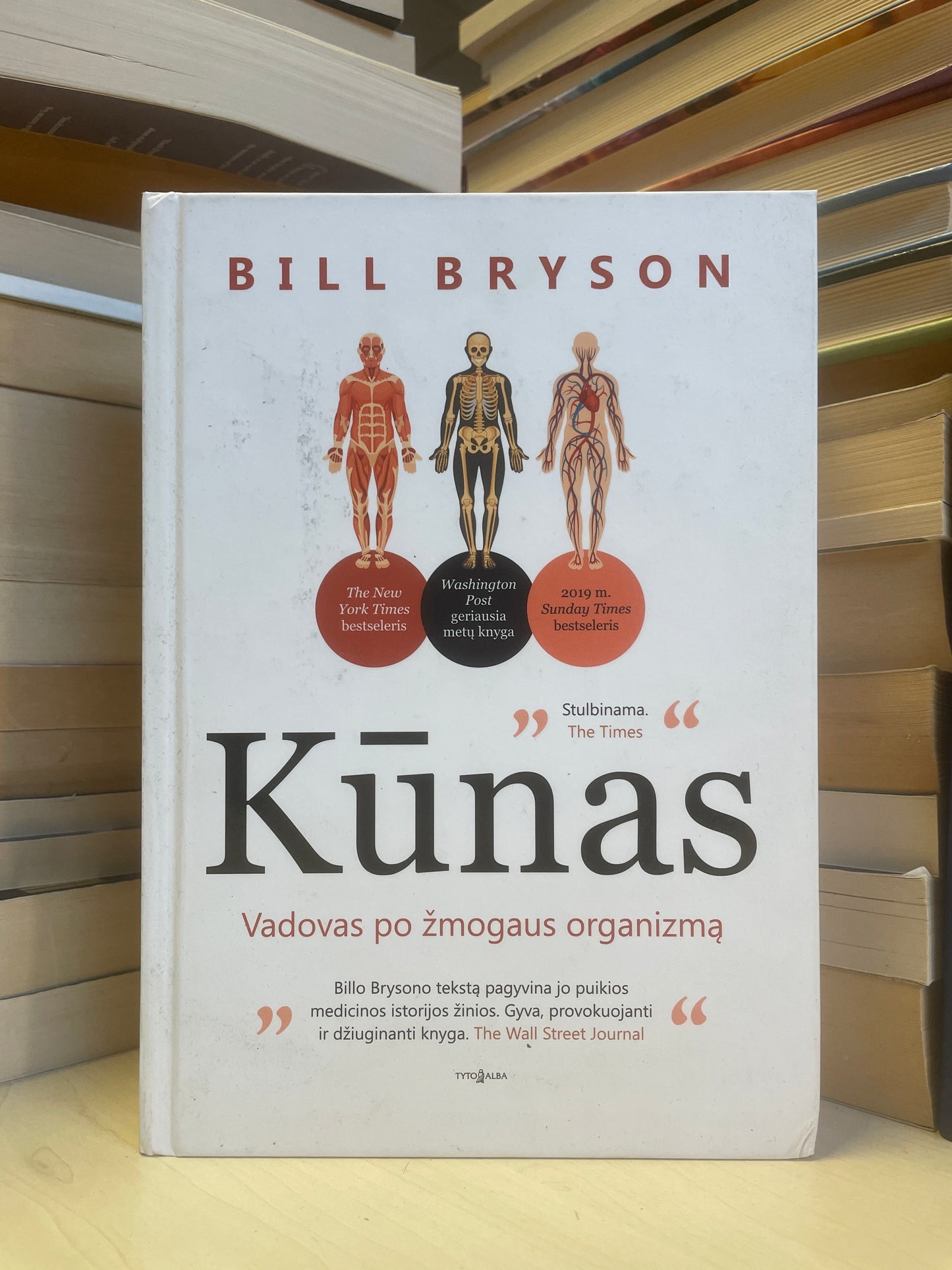 Bill Bryson - ,,Kūnas: Vadovas po žmogaus organizmą"