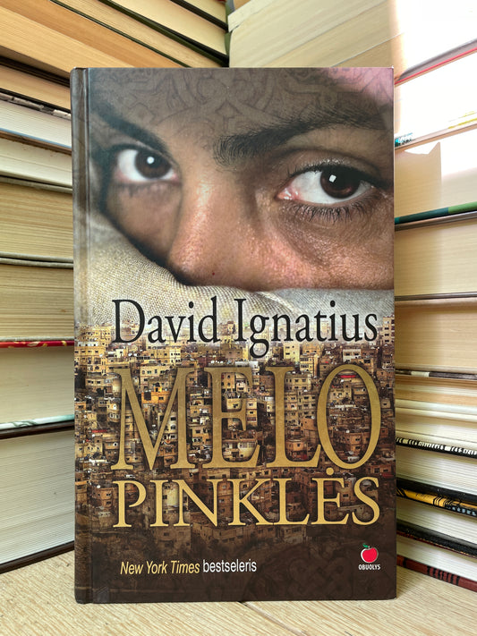 David Ignatius - ,,Melo pinklės"