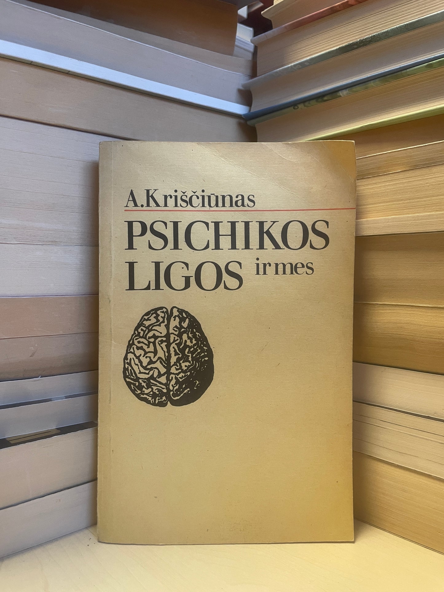 A. Kriščiūnas - ,,Psichikos ligos ir mes"