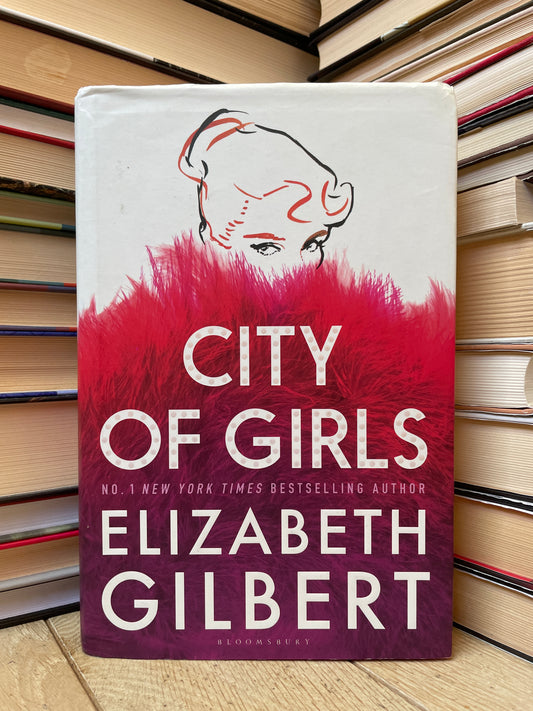 Elizabeth Gilbert - City of Girls