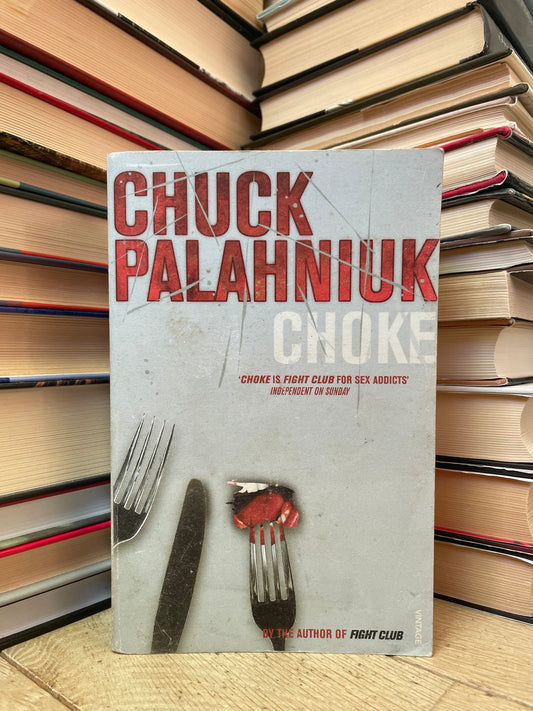 Chuck Palahniuk - Choke