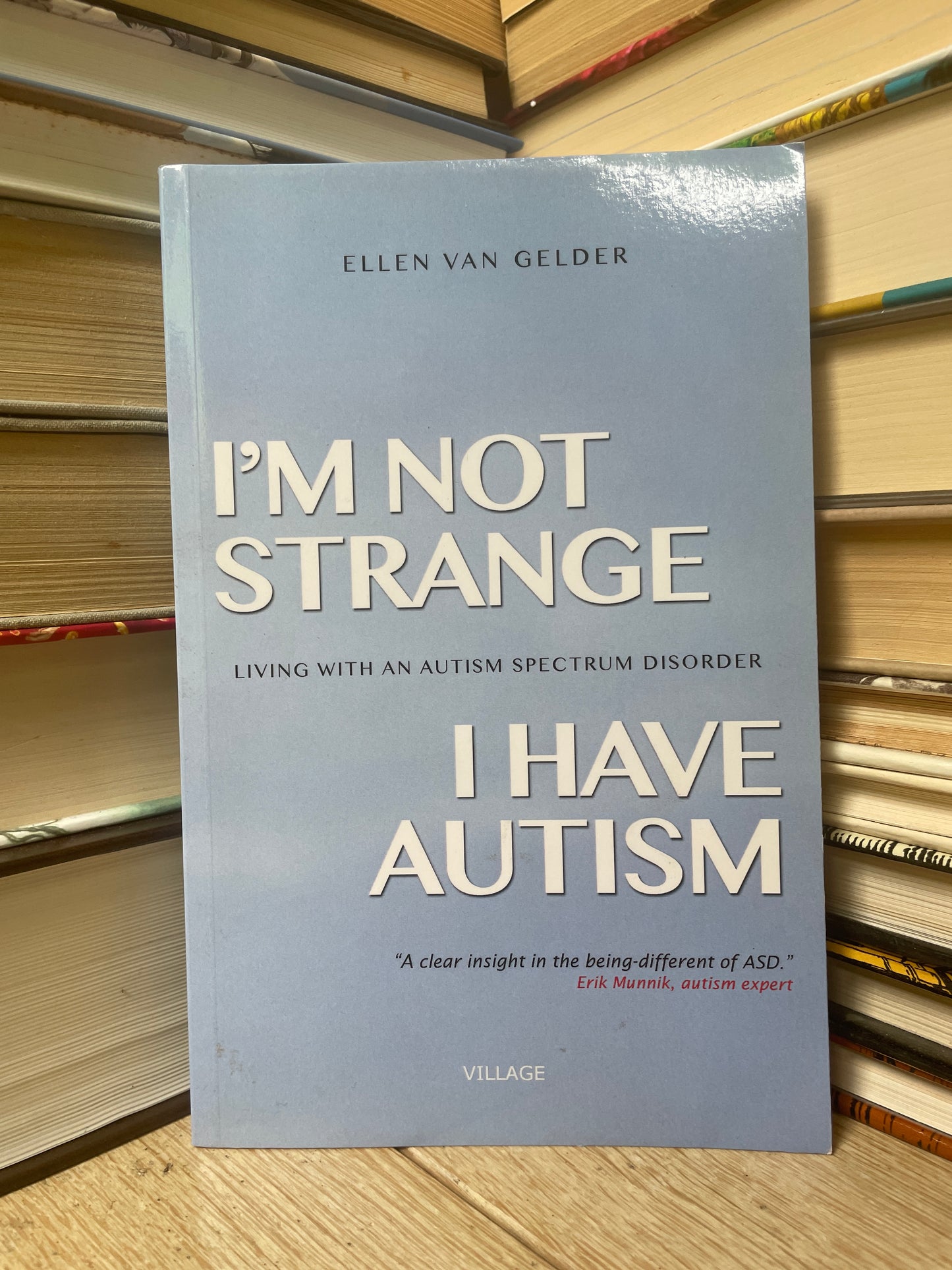 Ellen Van Gelder - I'm Not Strange, I Have Autism