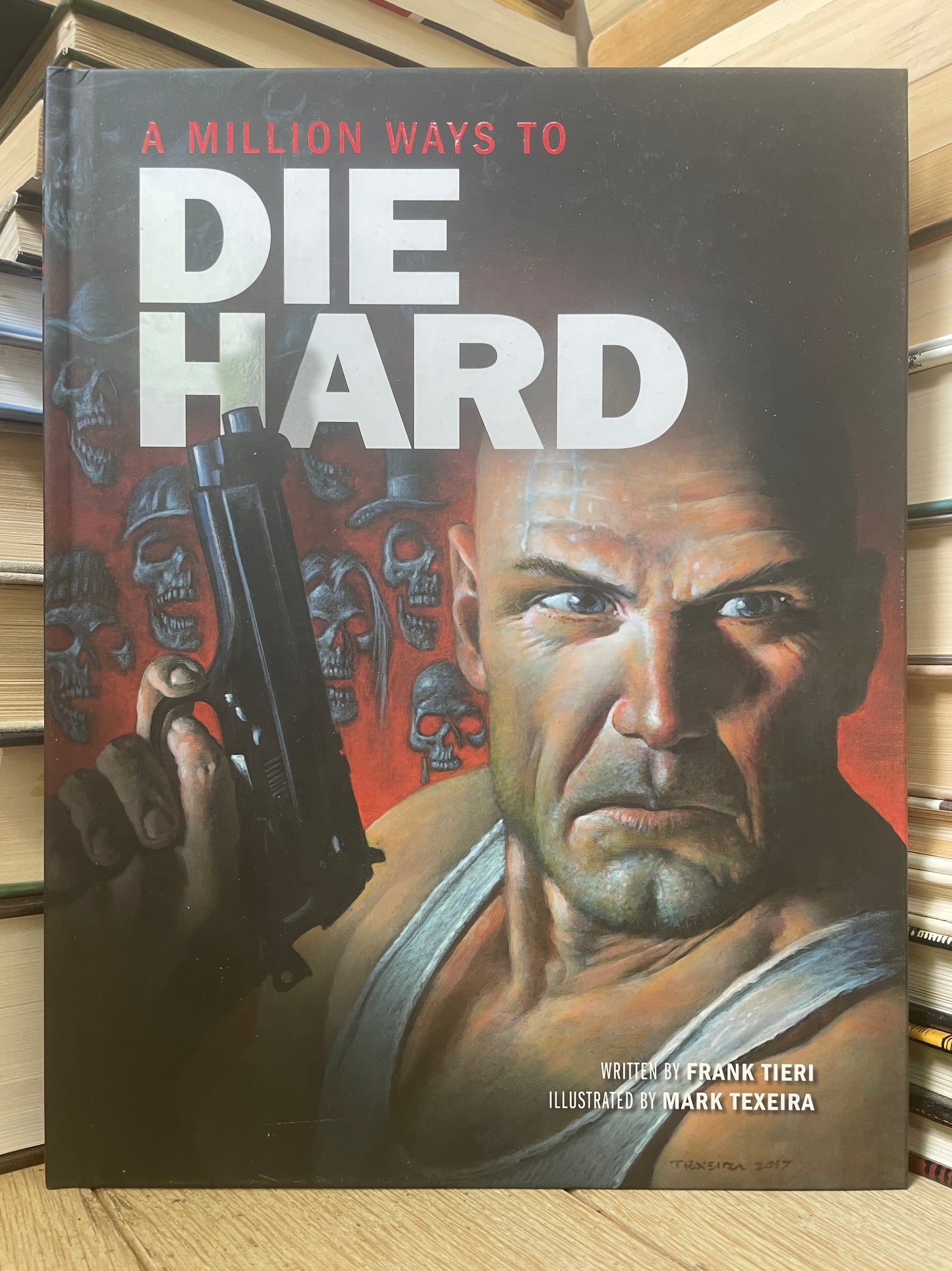 Frank Tieri - A Million Ways to Die Hard