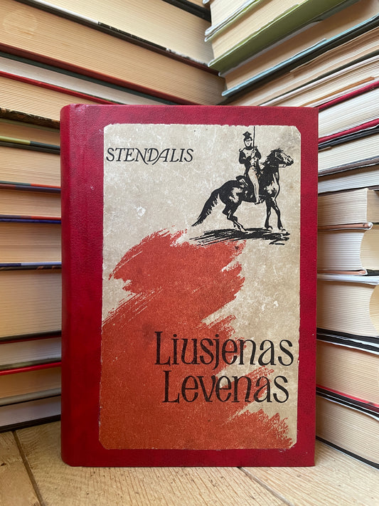 Stendhal - ,,Liusjenas Levenas"