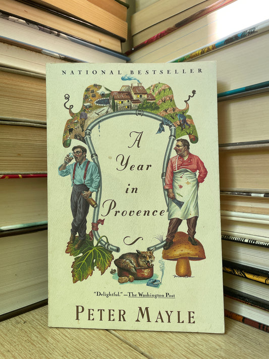 Peter Mayle - A Year in Provence