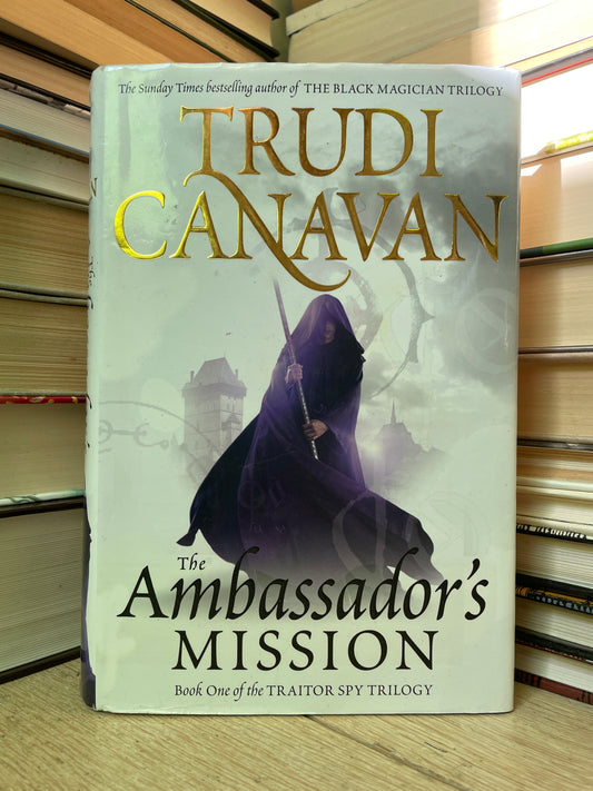 Trudi Canavan - The Ambassador's Mission