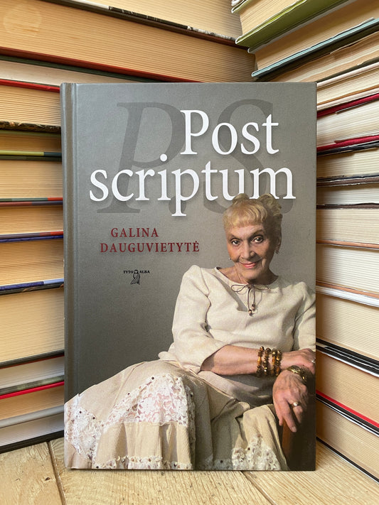 Galina Dauguvietytė - ,,Post scriptum"