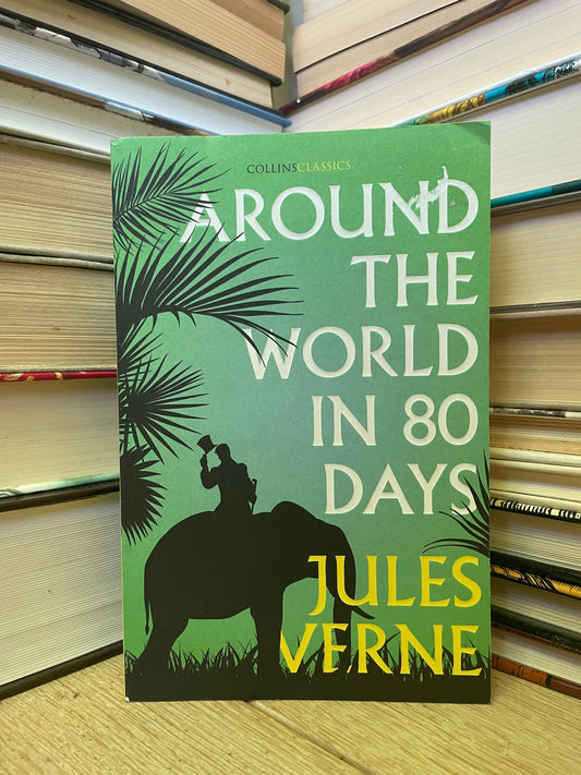 Jules Verne - Around the World in 80 Days