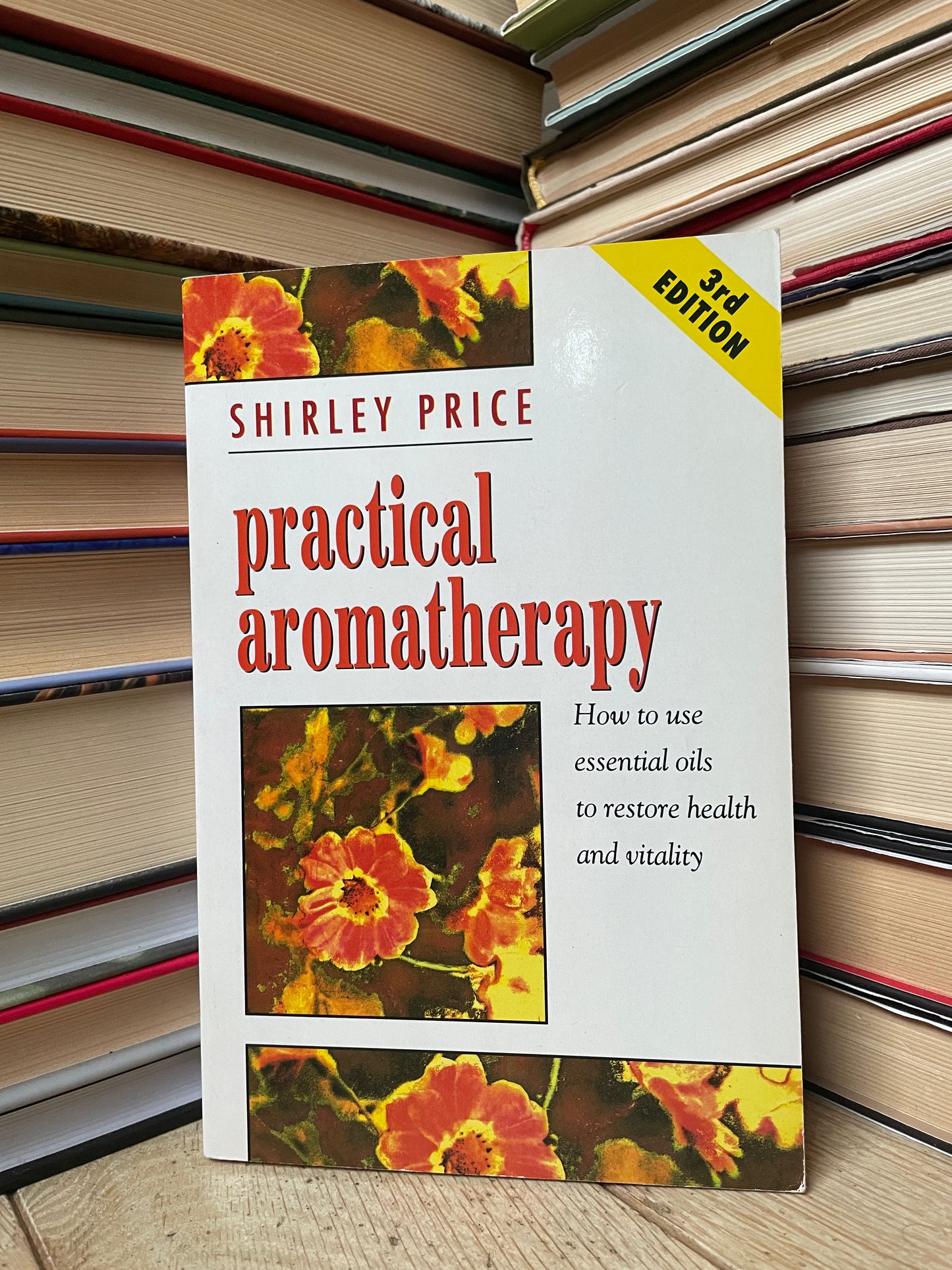 Shirley Price - Practical Aromatherapy