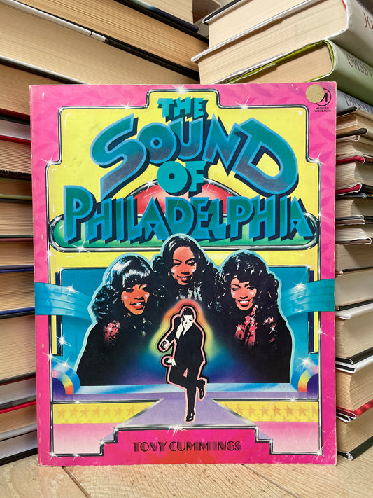 Tony Cummings - The Sound of Philadelphia