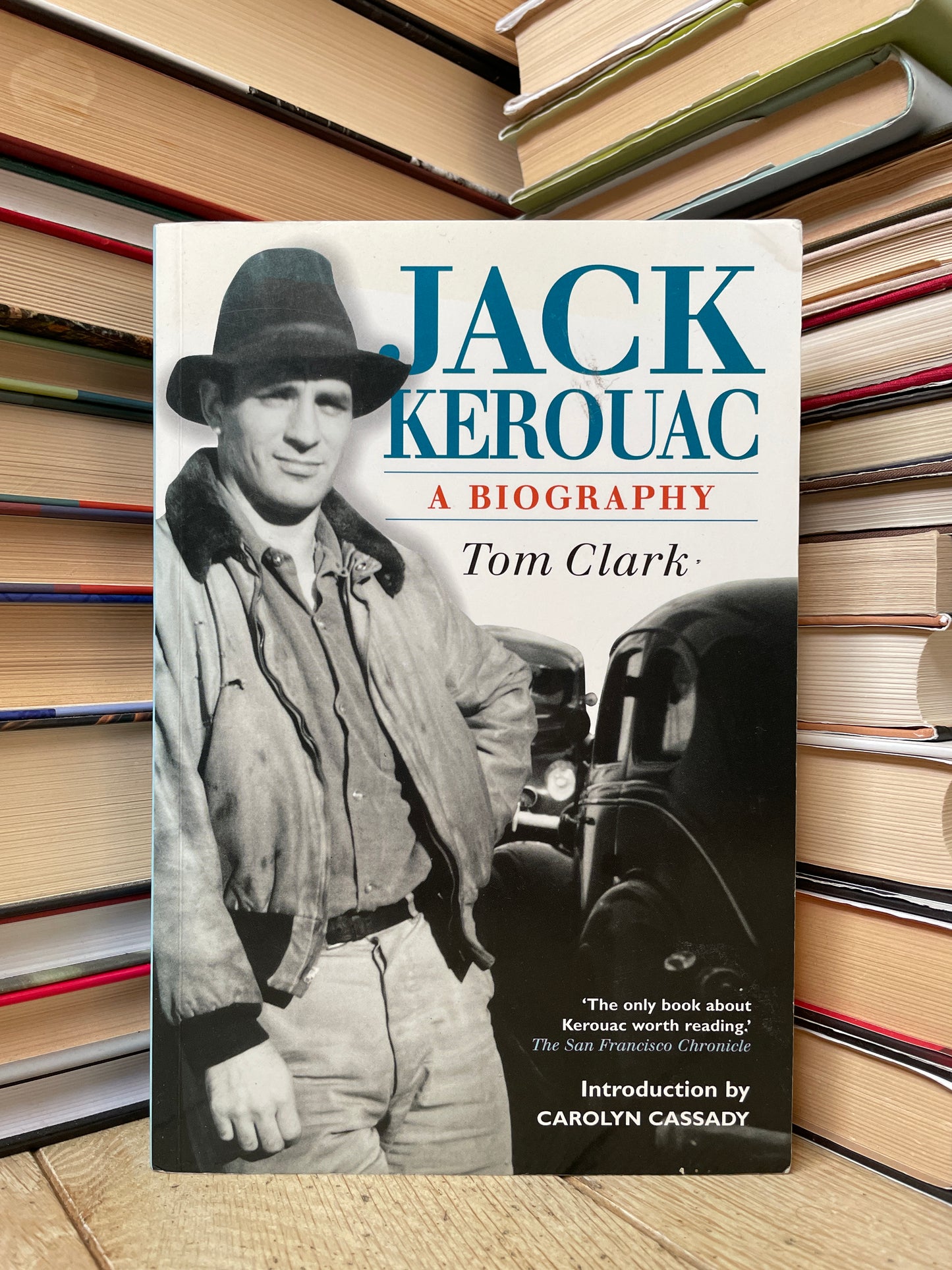 Tom Clark - Jack Kerouac