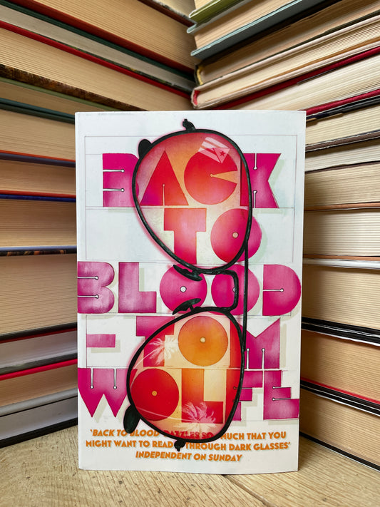 Tom Wolfe - Back to Blood (NAUJA)