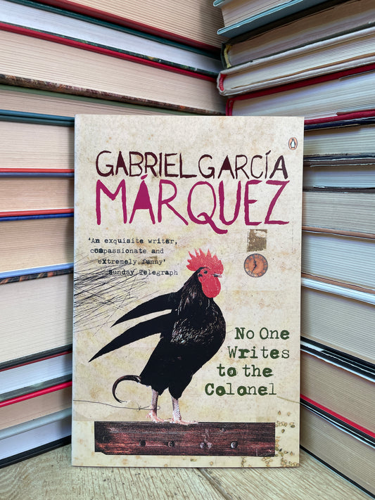 Gabriel Garcia Marquez - No One Writes to the Colonel