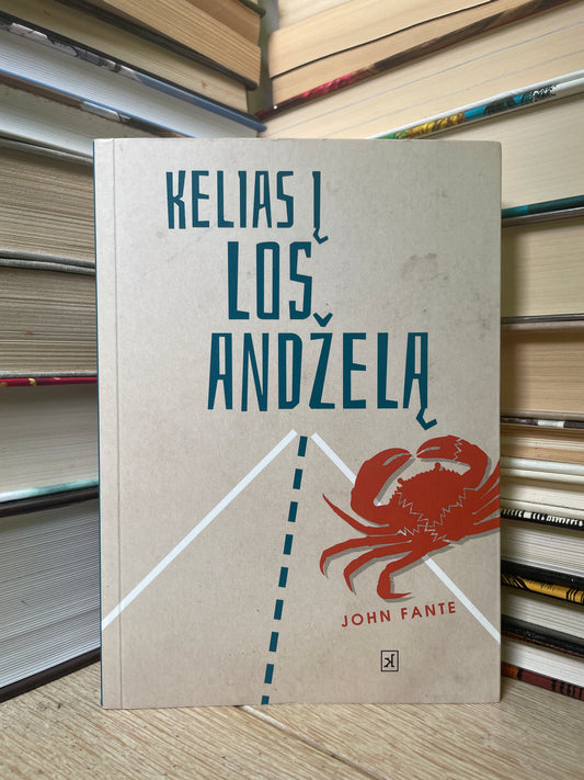 John Fante - ,,Kelias į Los Andželą"