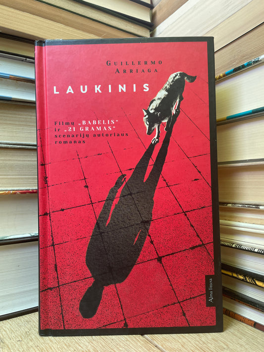 Guillermo Arriaga - ,,Laukinis"