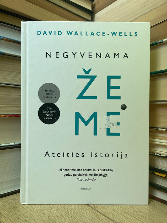 David Wallace-Wells - ,,Negyvenama žemė"