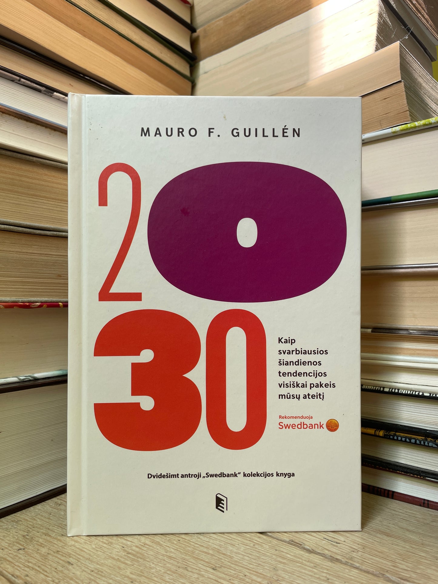 Mauro F. Guillen - ,,2030"