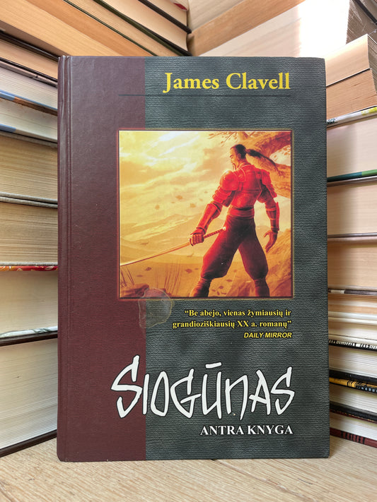 James Clavell - ,,Siogūnas: antra knyga"