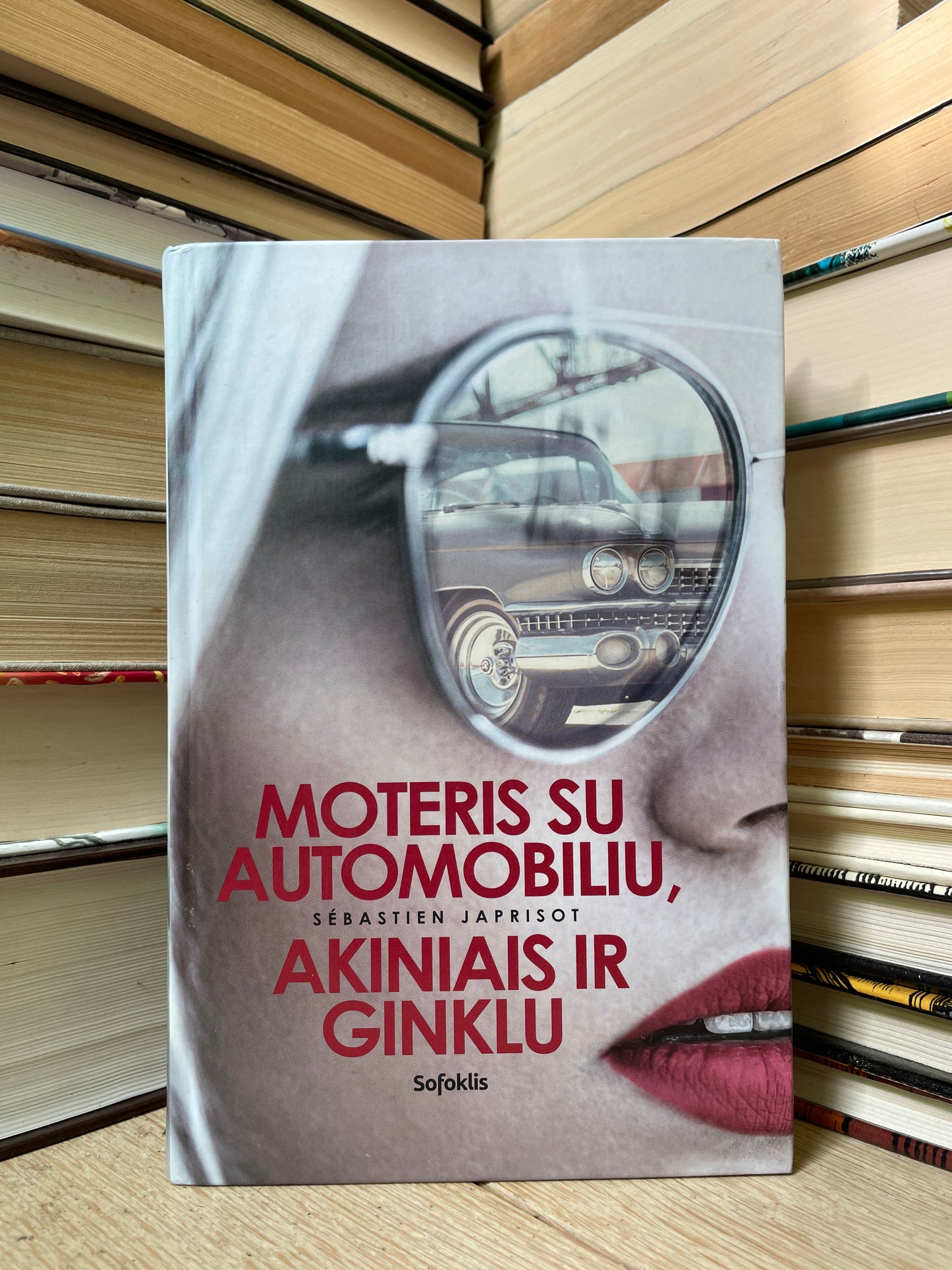 Sebastien Japrisot - ,,Moteris su automobiliu, akiniais ir ginklu"