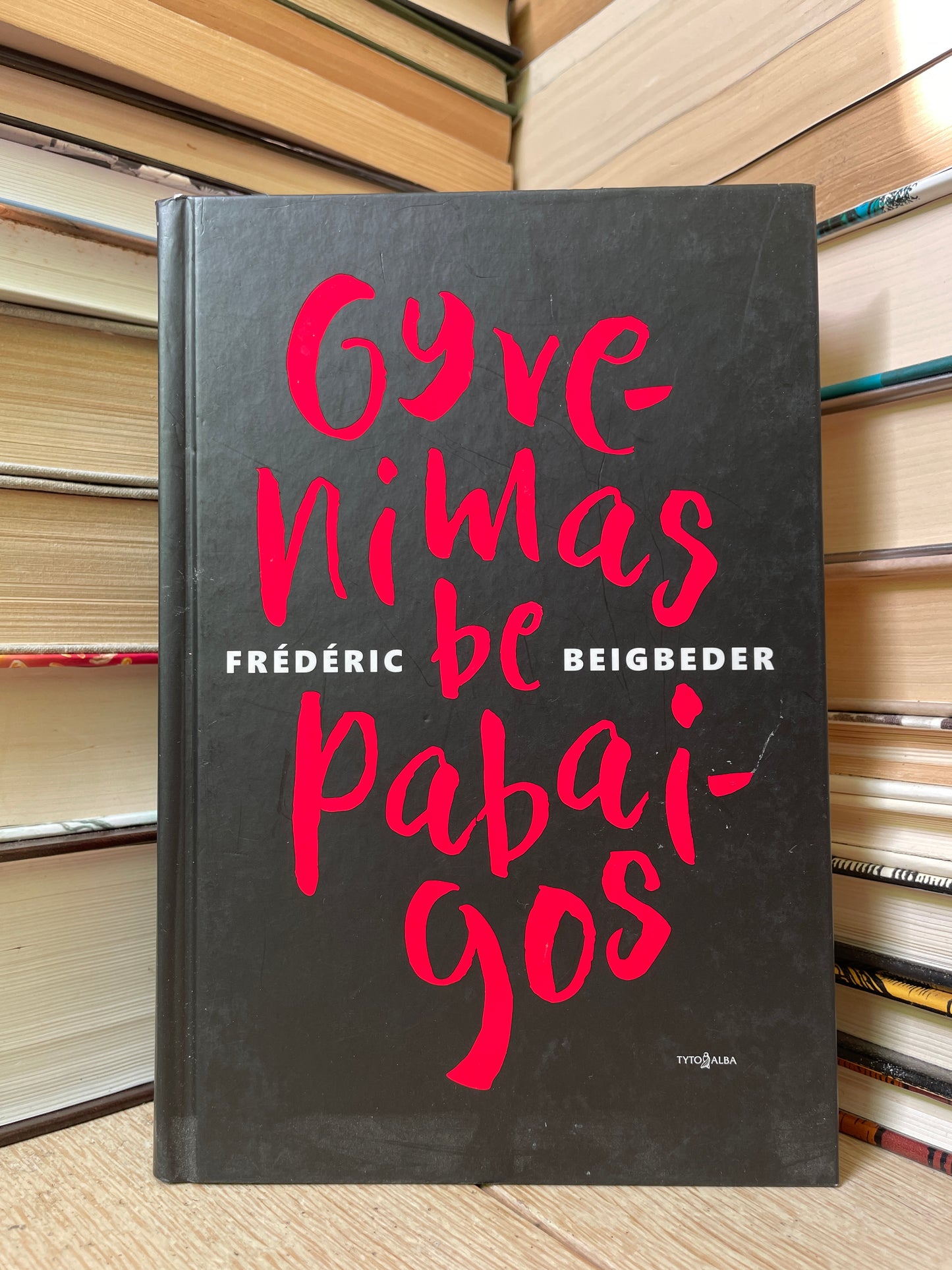 Frederic Beigbeder - ,,Gyvenimas be pabaigos"