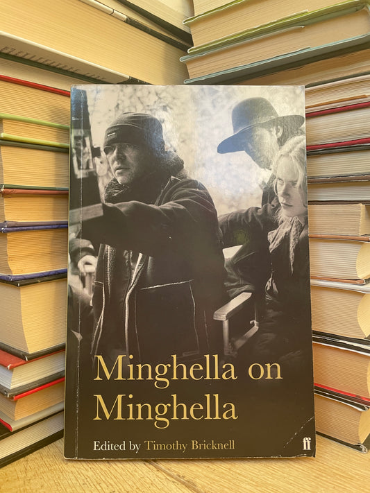 Timothy Bricknell - Minghella on Minghella