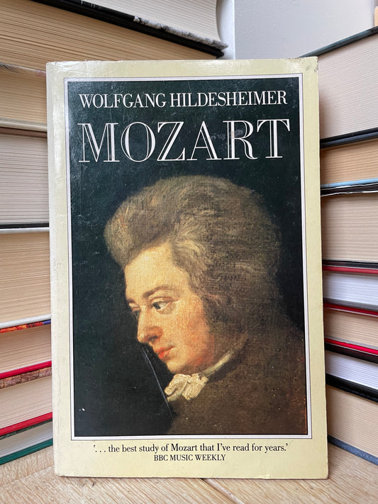 Wolfgang Hildesheimer - Mozart