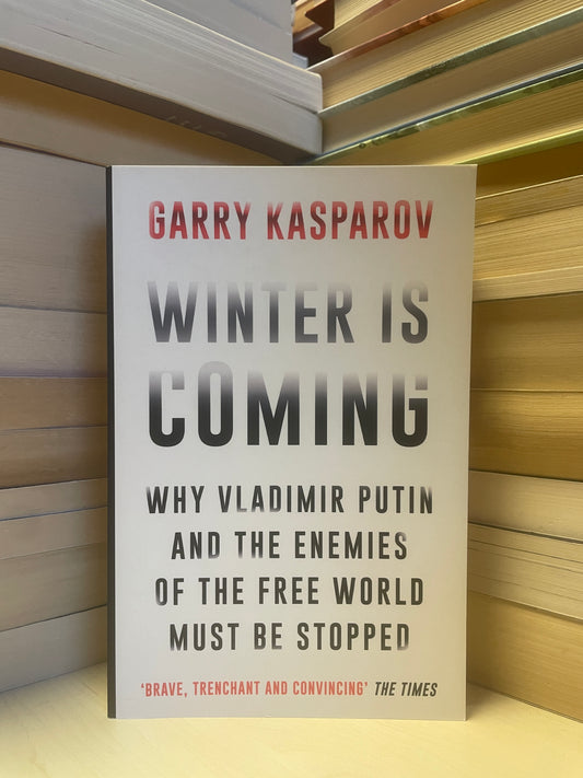 Garry Kasparov - Winter is Coming