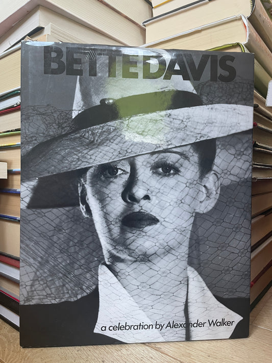 Alexander Walker - Bette Davis