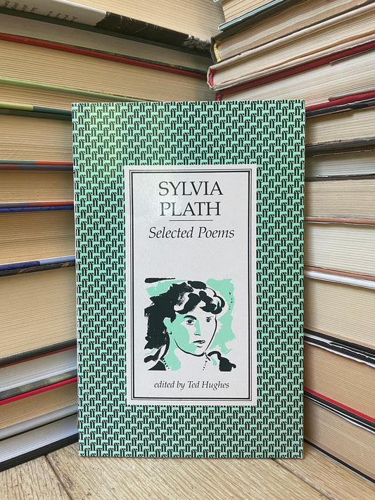 Sylvia Plath - Selected Poems