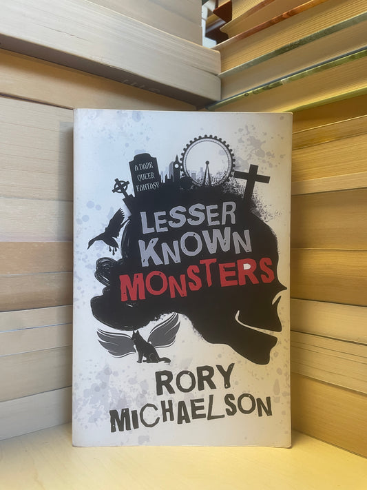 Rory Michaelson - Lesser Known Monsters