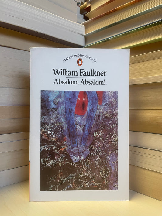 William Faulkner - Absalom, Absalom!