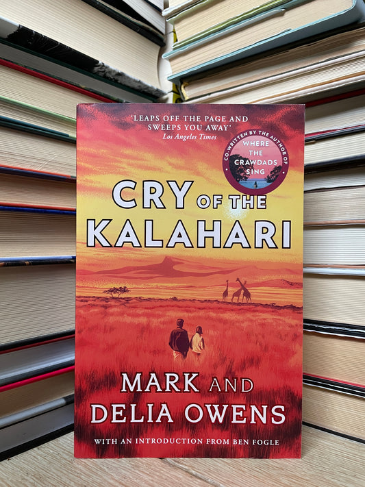 Mark and Delia Owens - Cry of the Kalahari