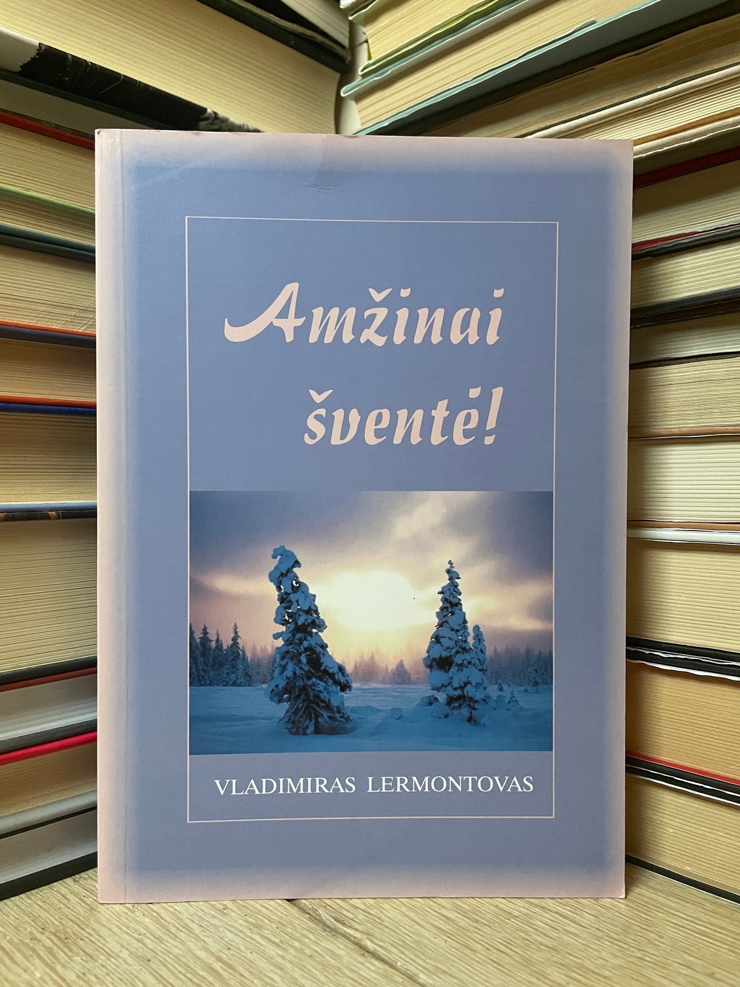 Vladimiras Lermontovas - ,,Amžinai šventė"