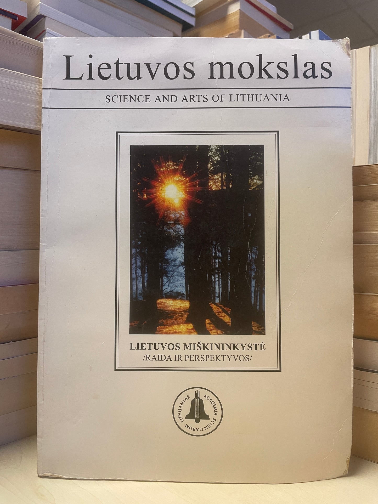 Algimantas Liekis - ,,Lietuvos mokslas: Lietuvos miškininkystė"