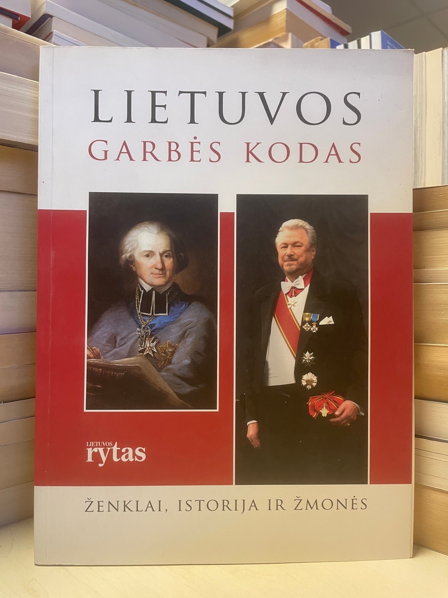 Lietuvos rytas - ,,Lietuvos garbės kodas: ženklai, istorija ir žmonės"