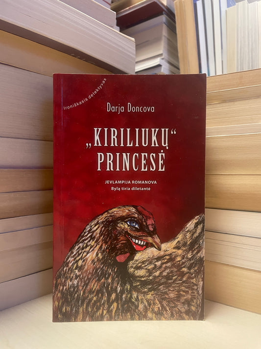 Darja Doncova - ,,Kirliukų princesė"