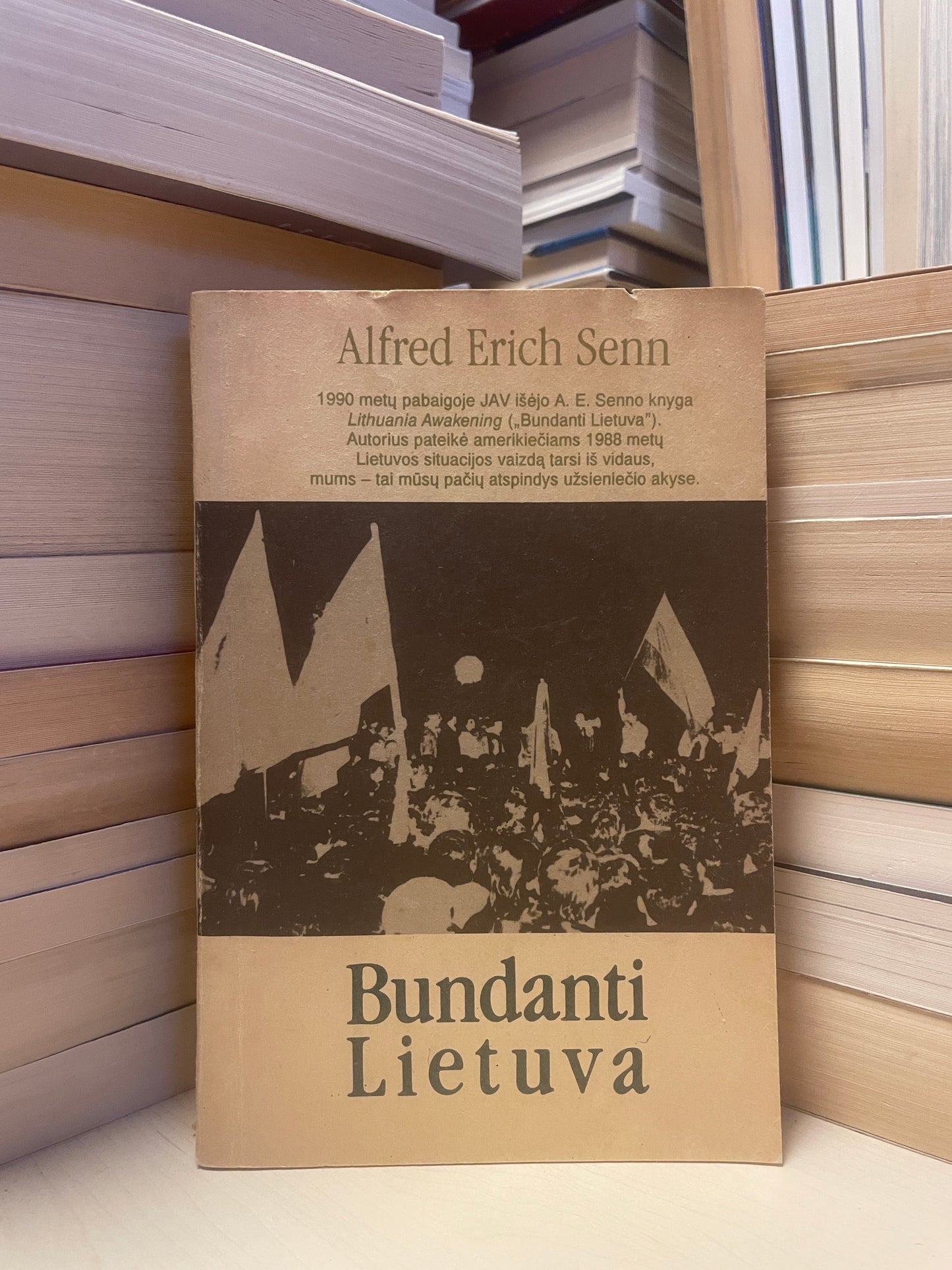 Alfred Erich Senn - ,,Bundanti Lietuva"